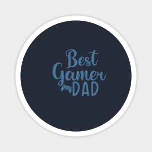 Best Gamer Dad Magnet